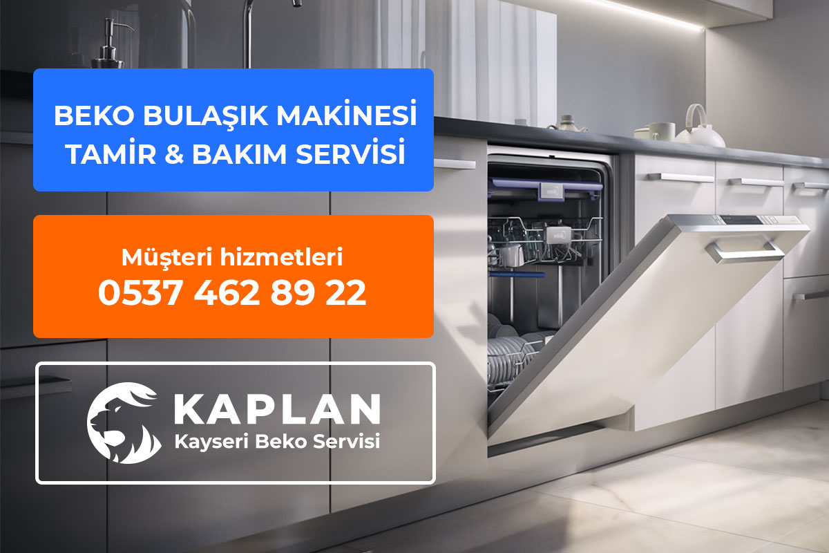 Beko Bulaşık Makinesi Servisi Kayseri Yakınında