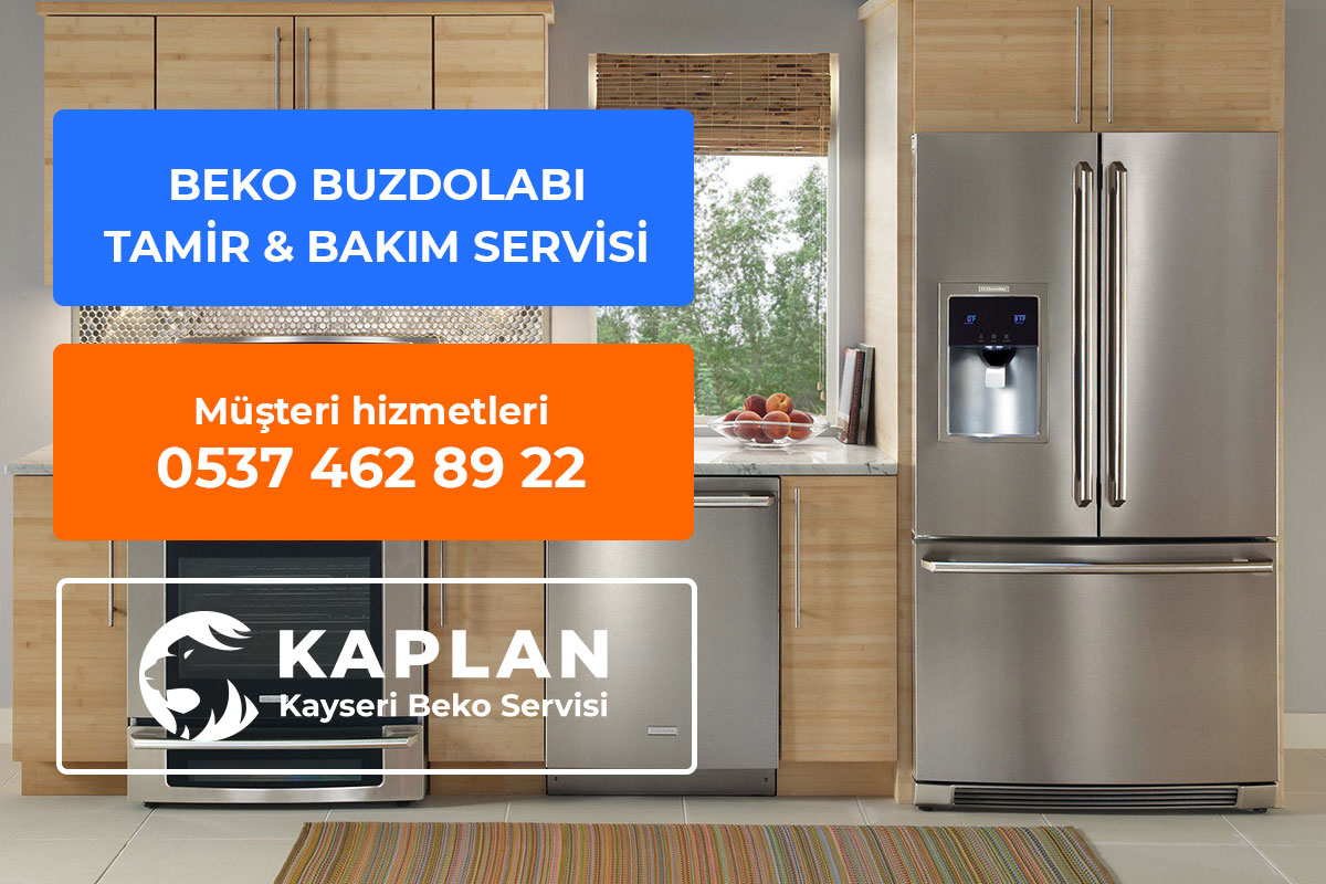 Beko Buzdolabı Servisi Kayseri Yakınında