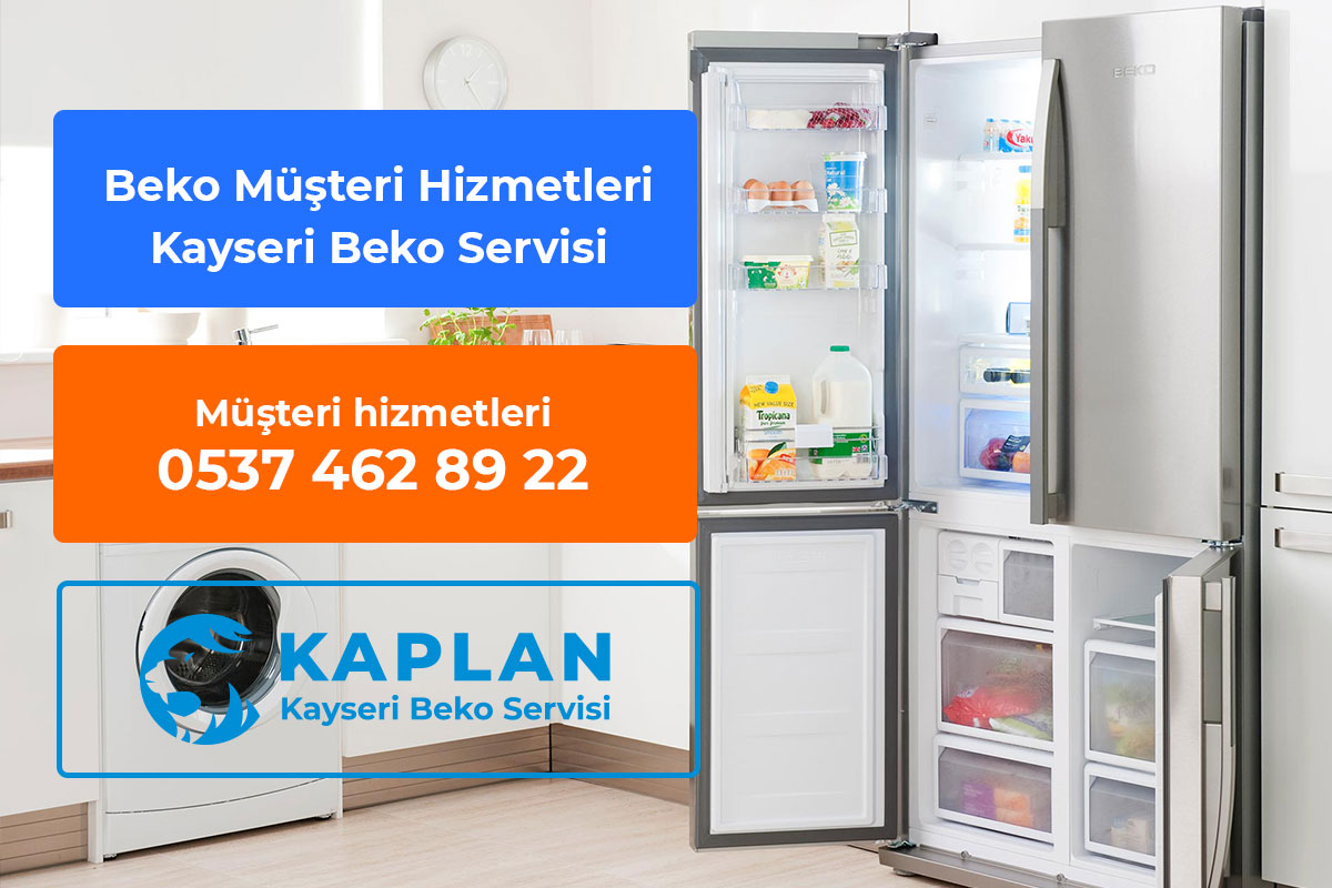 Kayseri Beko Beyaz Eşya Tamir ve Bakım Servisi Müşteri Hizmetleri