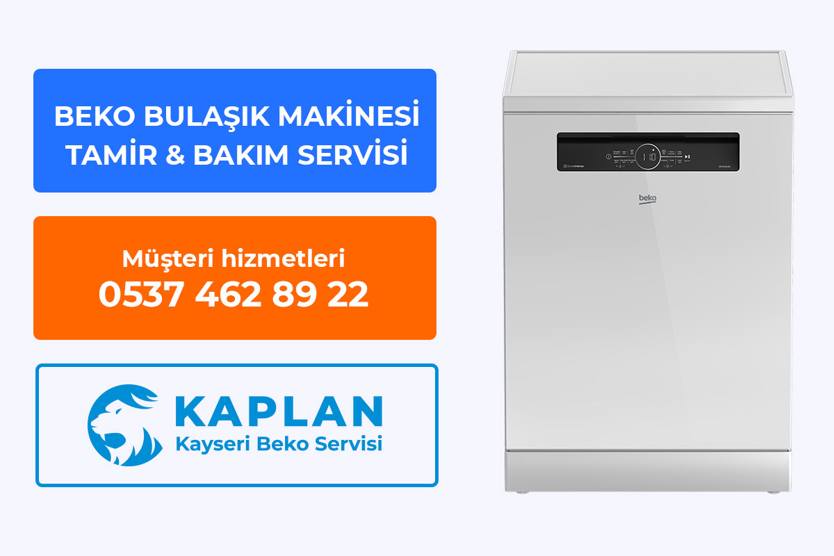 Kayseri Beko Bulaşık Makinesi Tamir ve Bakım Servisi Müşteri Hizmetleri