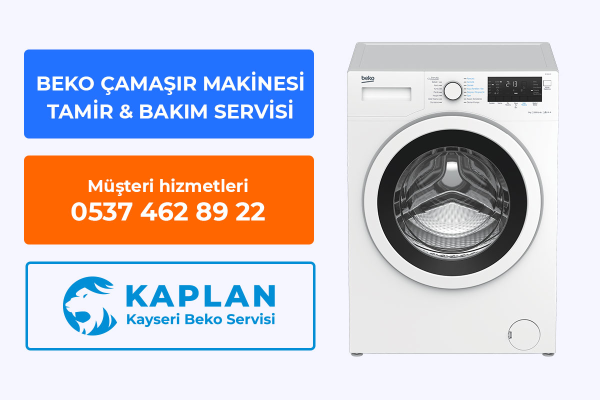 Kayseri Beko Çamaşır Makinesi Tamir ve Bakım Servisi Müşteri Hizmetleri